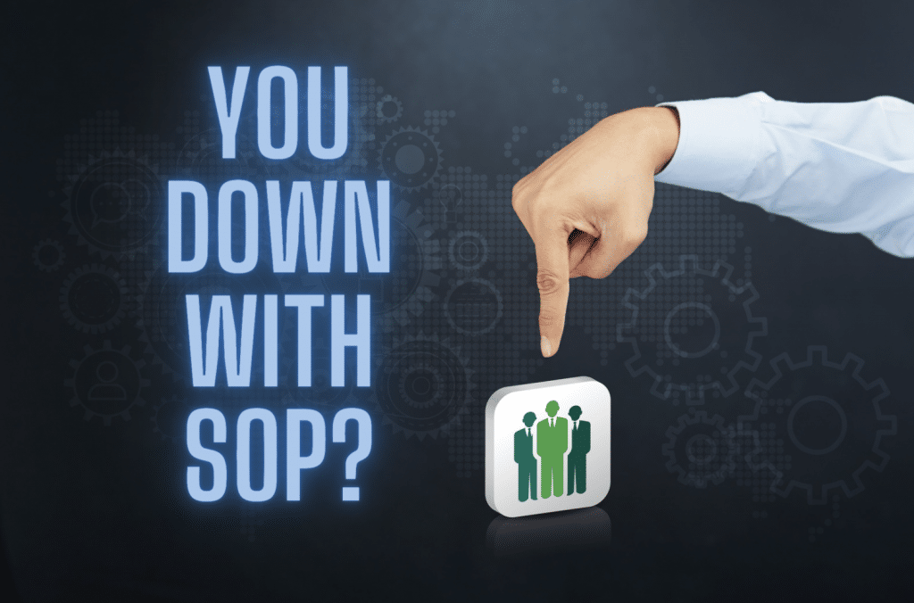Image of a hand pushing a button with the statement You down with S.O.P.